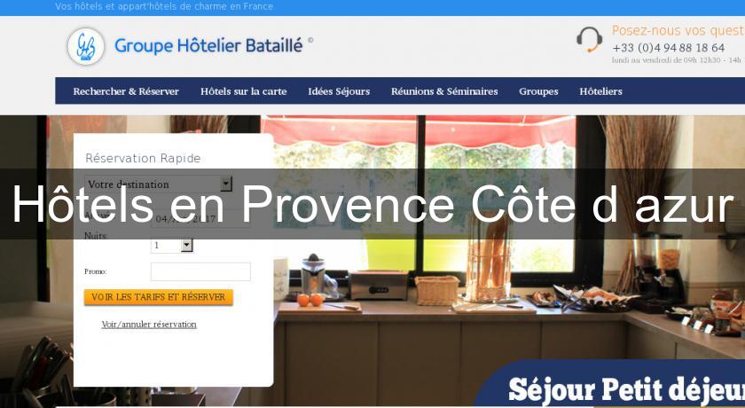 Hôtels en Provence Côte d'azur Hôtels en Provence Côte d'azur