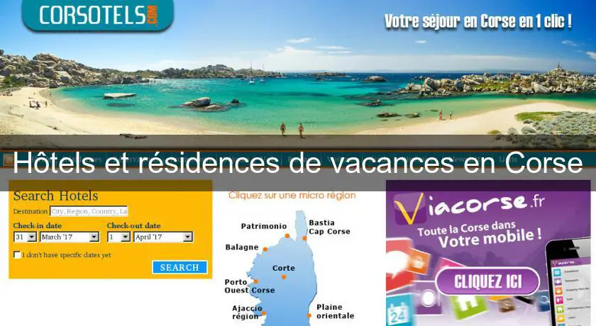 Hôtels et résidences de vacances en Corse