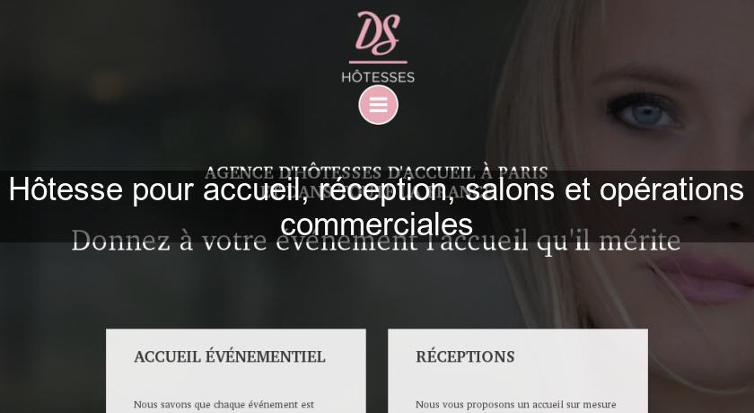 Hôtesse pour accueil, réception, salons et opérations commerciales