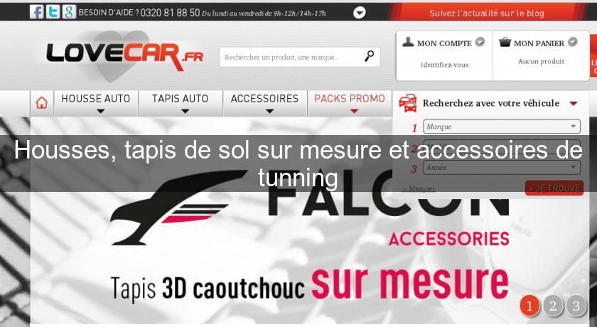 Housses, tapis de sol sur mesure et accessoires de tunning Housses, tapis de sol sur mesure et accessoires de tunning