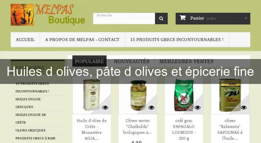 Huiles d'olives, pâte d'olives et épicerie fine