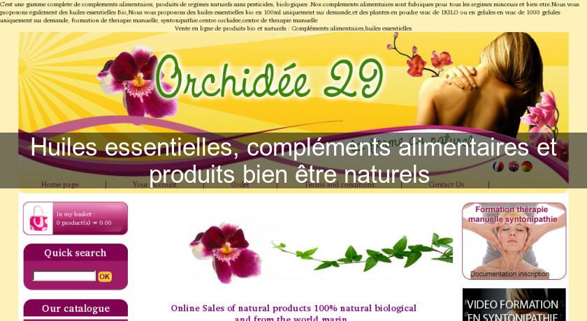 Huiles essentielles, compléments alimentaires et produits bien être naturels 