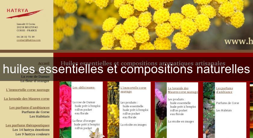 huiles essentielles et compositions naturelles