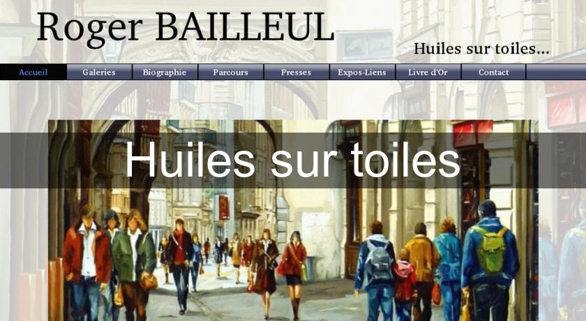 Huiles sur toiles Huiles sur toiles