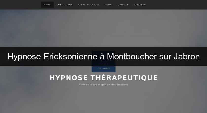 Hypnose Ericksonienne à Montboucher sur Jabron Hypnose Ericksonienne à Montboucher sur Jabron