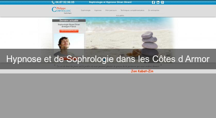 Hypnose et de Sophrologie dans les Côtes d'Armor Hypnose et de Sophrologie dans les Côtes d'Armor