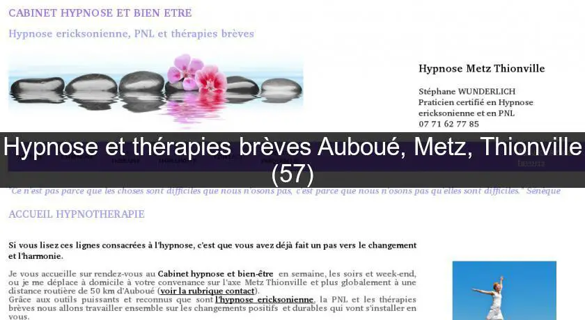 Hypnose et thérapies brèves Auboué, Metz, Thionville (57)