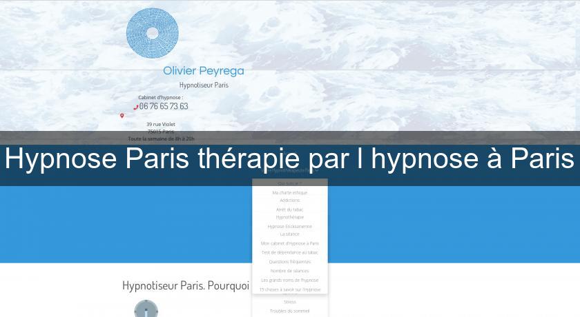 Hypnose Paris thérapie par l'hypnose à Paris