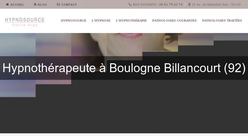 Hypnothérapeute à Boulogne Billancourt (92) Hypnothérapeute à Boulogne Billancourt (92)