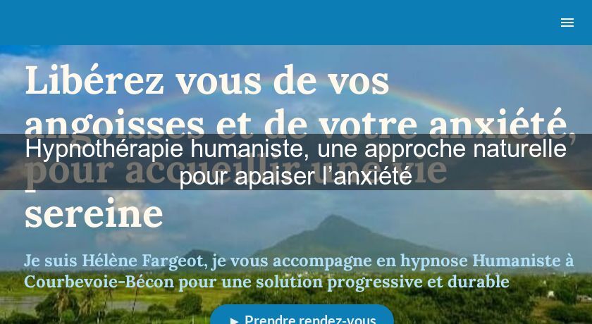 Hypnothérapie humaniste, une approche naturelle pour apaiser l’anxiété