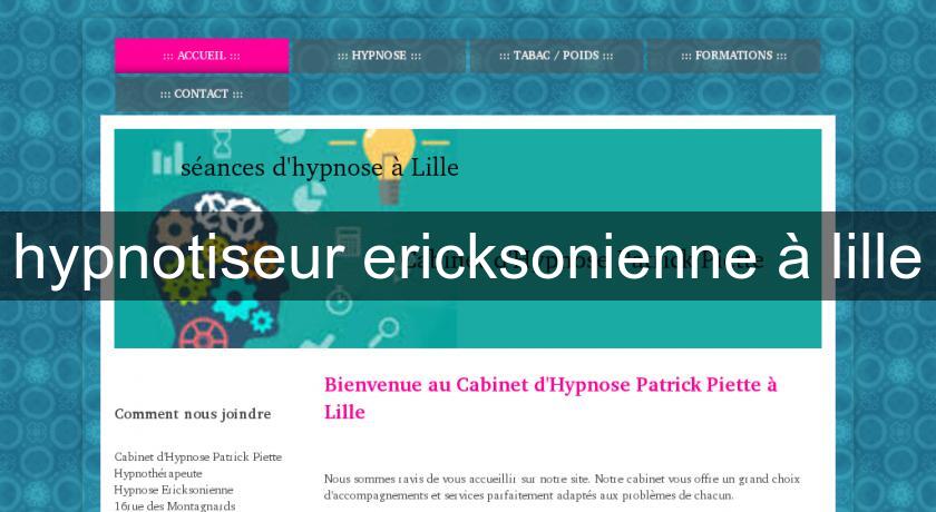 hypnotiseur ericksonienne à lille hypnotiseur ericksonienne à lille