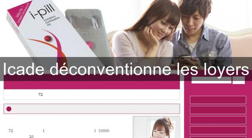 Icade déconventionne les loyers Icade déconventionne les loyers