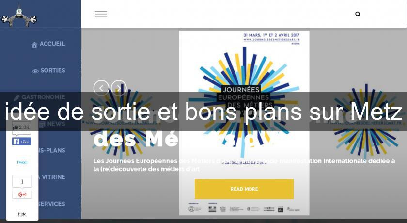idée de sortie et bons plans sur Metz idée de sortie et bons plans sur Metz
