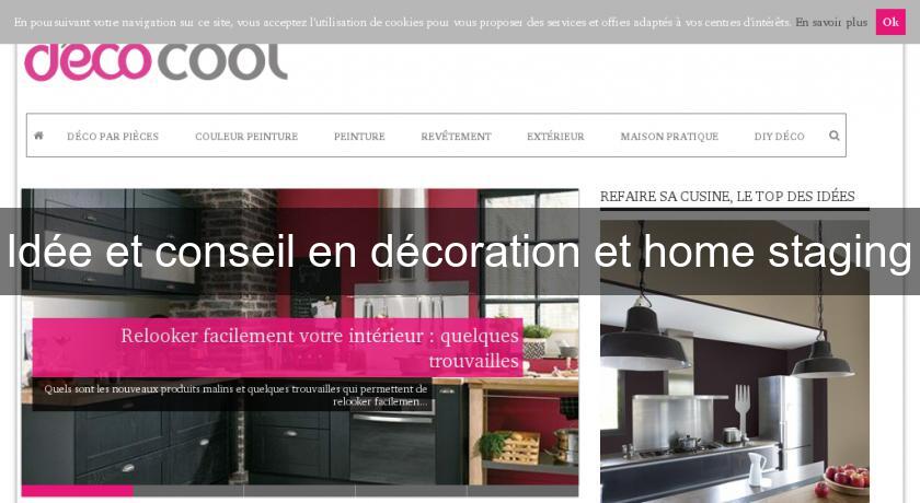 Idée et conseil en décoration et home staging