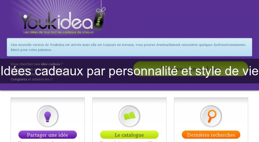 Idées cadeaux par personnalité et style de vie Idées cadeaux par personnalité et style de vie