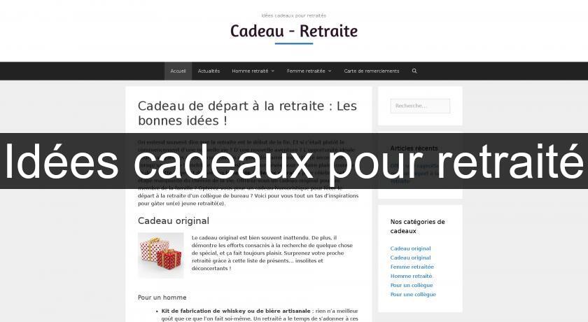 Idées cadeaux pour retraité Idées cadeaux pour retraité