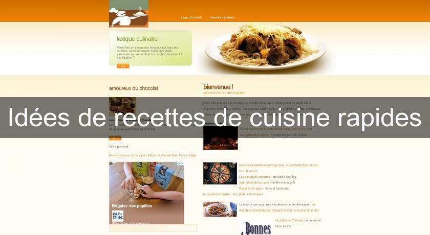 Idées de recettes de cuisine rapides Idées de recettes de cuisine rapides