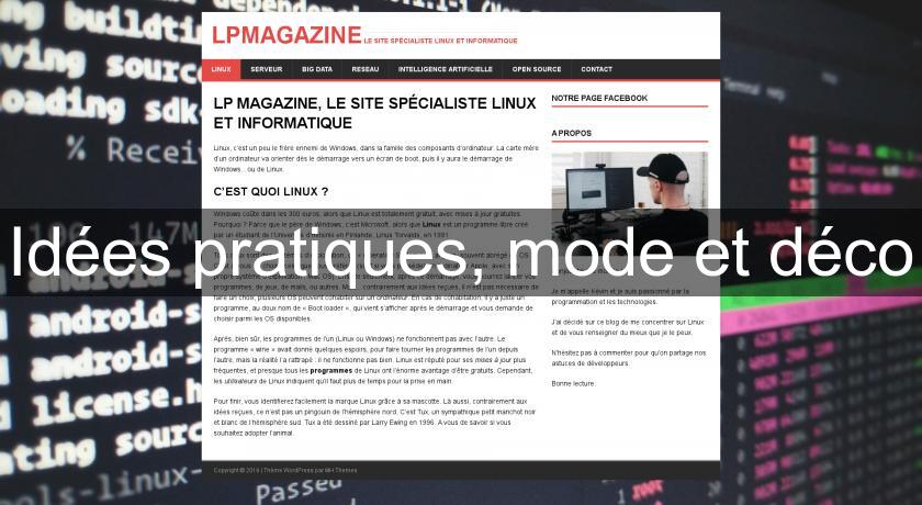 Idées pratiques, mode et déco Idées pratiques, mode et déco