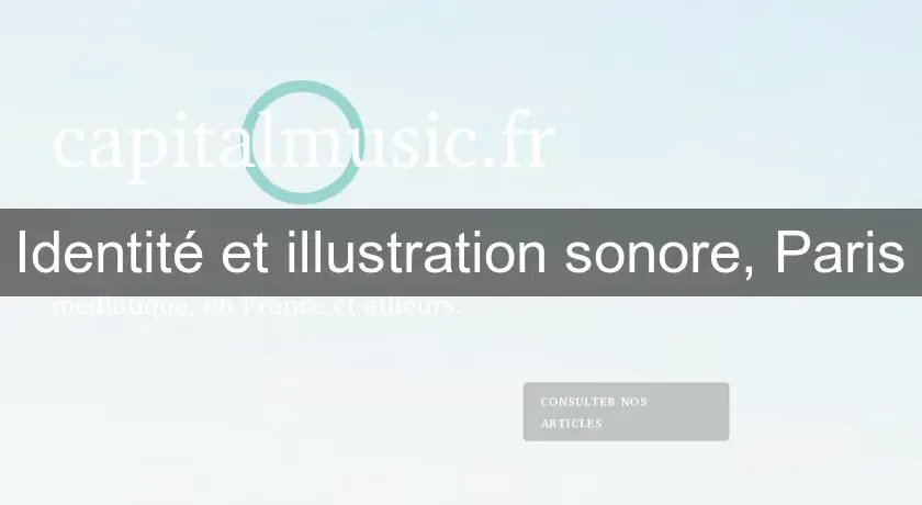 Identité et illustration sonore, Paris