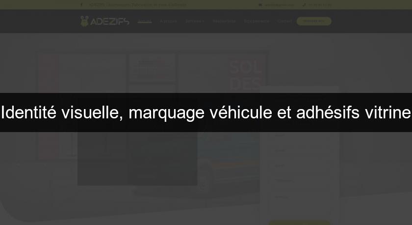Identité visuelle, marquage véhicule et adhésifs vitrine Identité visuelle, marquage véhicule et adhésifs vitrine