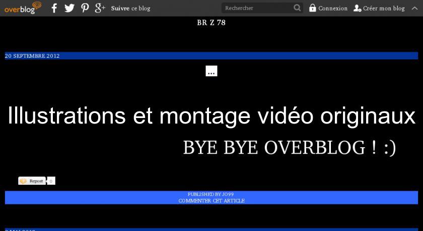 Illustrations et montage vidéo originaux Illustrations et montage vidéo originaux