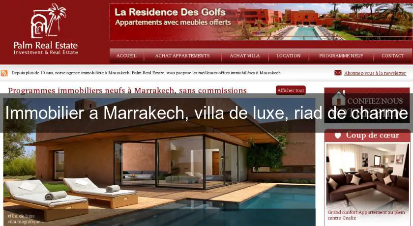 Immobilier a Marrakech, villa de luxe, riad de charme