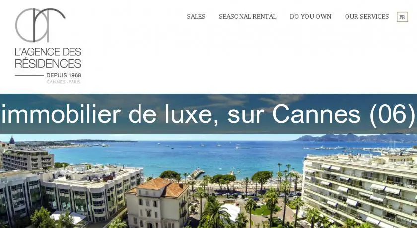 immobilier de luxe, sur Cannes (06)