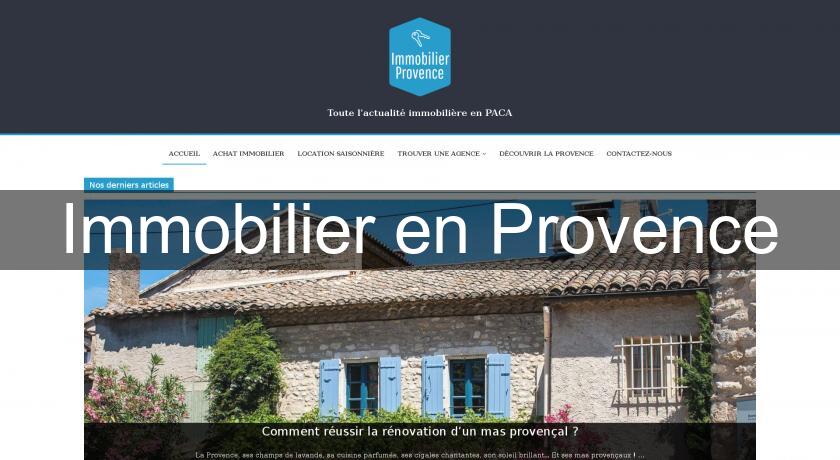 Immobilier en Provence Immobilier en Provence