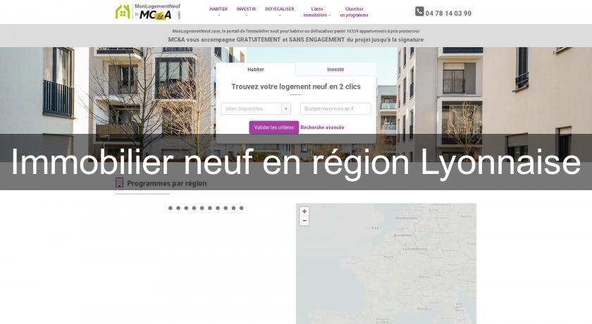 Immobilier neuf en région Lyonnaise