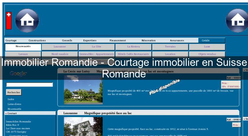 Immobilier Romandie - Courtage immobilier en Suisse Romande Immobilier Romandie - Courtage immobilier en Suisse Romande