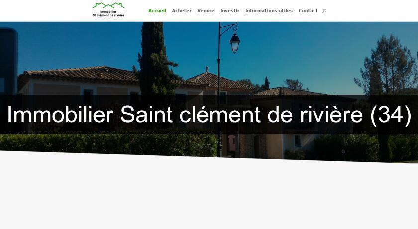 Immobilier Saint clément de rivière (34) Immobilier Saint clément de rivière (34)