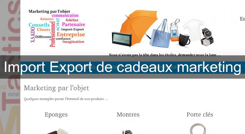 Import Export de cadeaux marketing