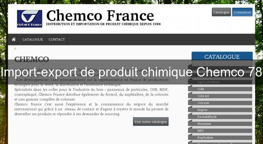 Import-export de produit chimique Chemco 78 Import-export de produit chimique Chemco 78