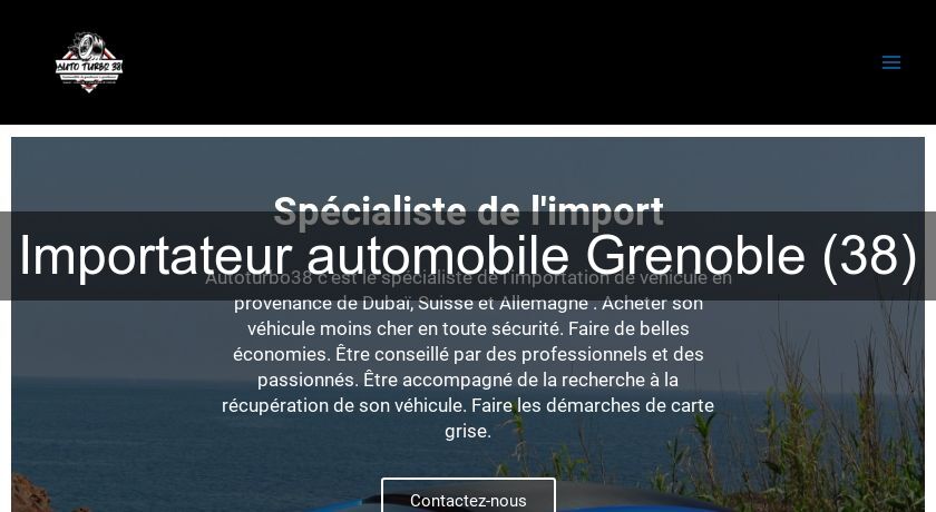 Importateur automobile Grenoble (38) Importateur automobile Grenoble (38)
