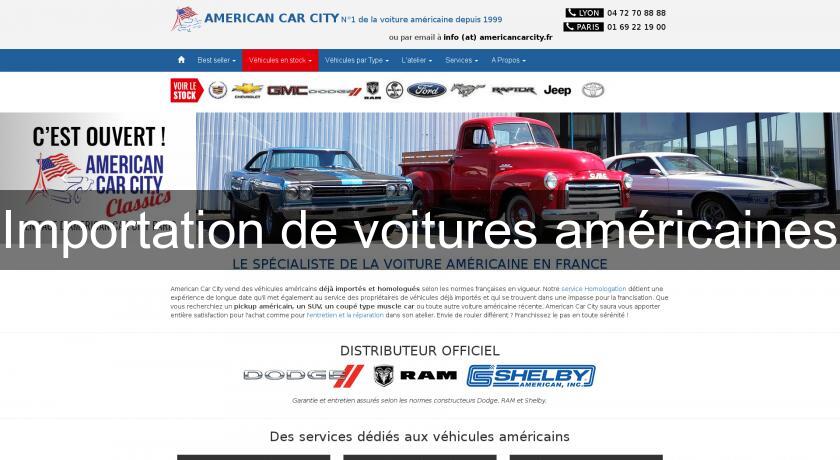 Importation de voitures américaines Importation de voitures américaines