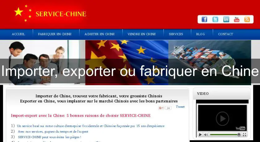 Importer, exporter ou fabriquer en Chine