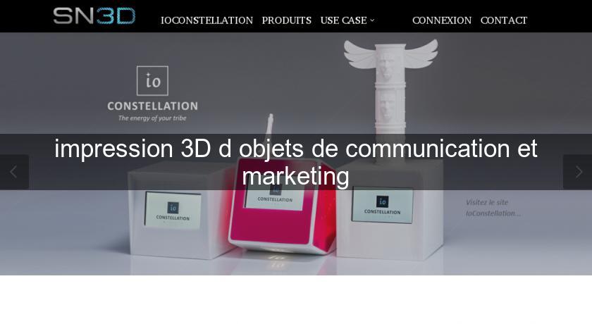 impression 3D d'objets de communication et marketing