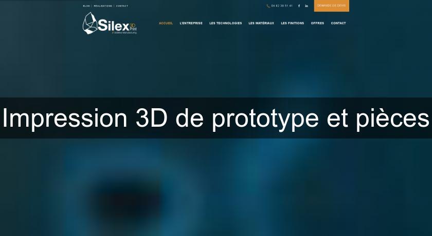 Impression 3D de prototype et pièces Impression 3D de prototype et pièces
