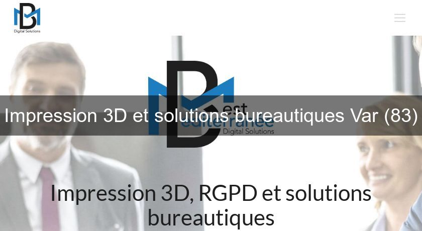 Impression 3D et solutions bureautiques Var (83) Impression 3D et solutions bureautiques Var (83)