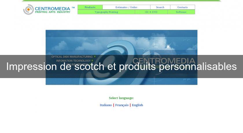 Impression de scotch et produits personnalisables Impression de scotch et produits personnalisables