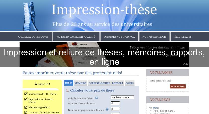 Impression et reliure de thèses, mémoires, rapports, en ligne Impression et reliure de thèses, mémoires, rapports, en ligne