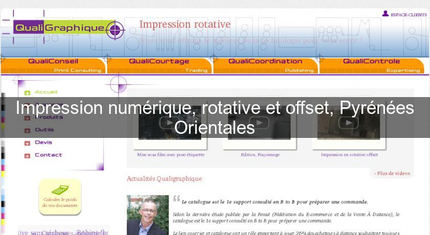 Impression numérique, rotative et offset, Pyrénées Orientales