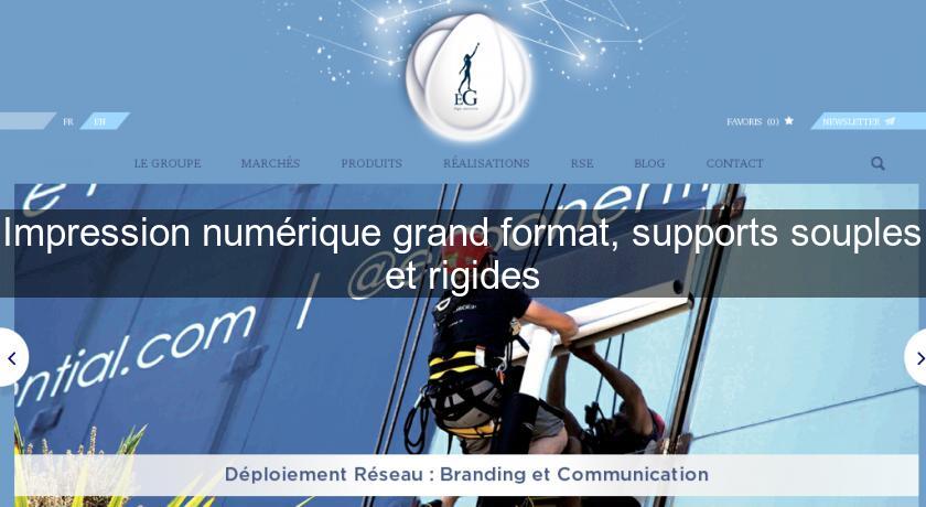 Impression numérique grand format, supports souples et rigides