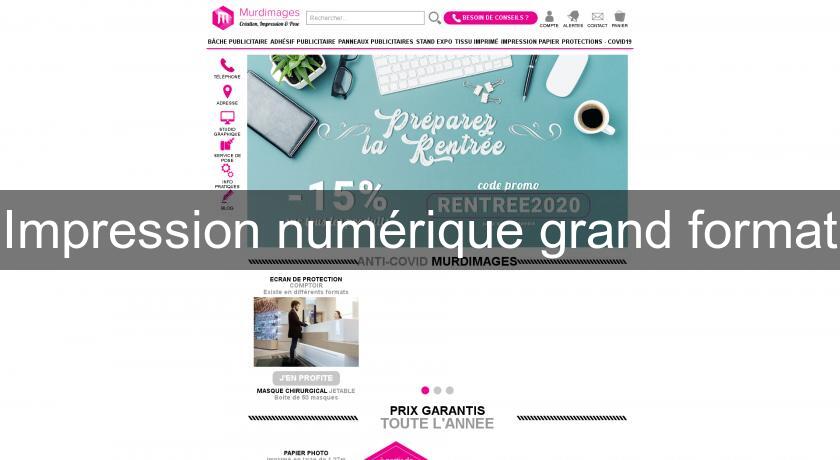 Impression numérique grand format Impression numérique grand format