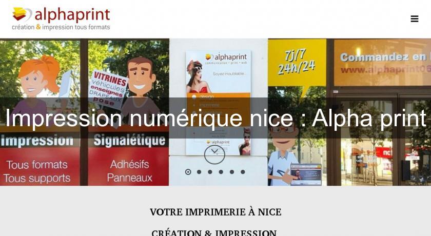 Impression numérique nice : Alpha print Impression numérique nice : Alpha print