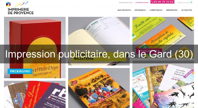 Impression publicitaire, dans le Gard (30) Impression publicitaire, dans le Gard (30)