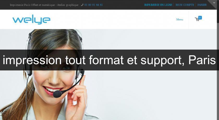 impression tout format et support, Paris impression tout format et support, Paris