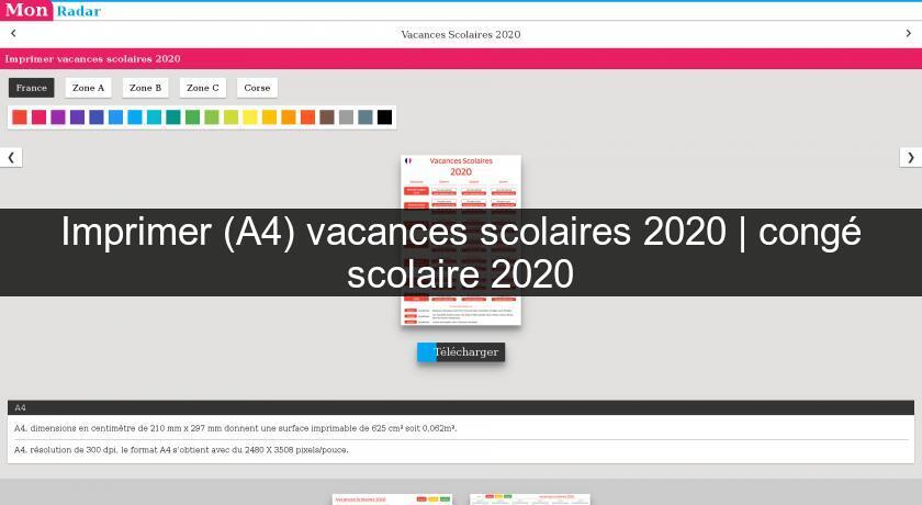 Imprimer (A4) vacances scolaires 2020 | congé scolaire 2020