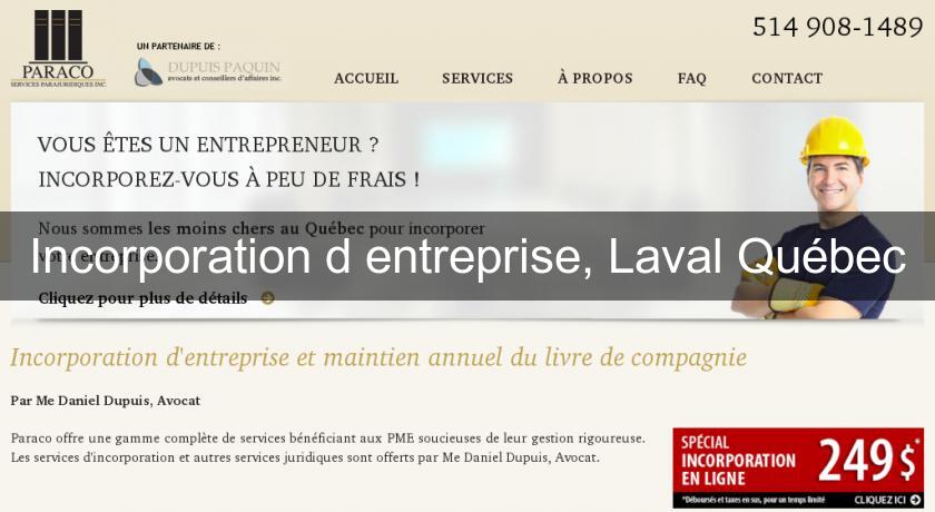 Incorporation d'entreprise, Laval Québec Incorporation d'entreprise, Laval Québec