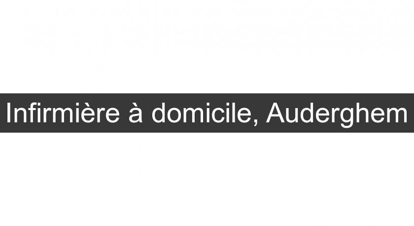 Infirmière à domicile, Auderghem